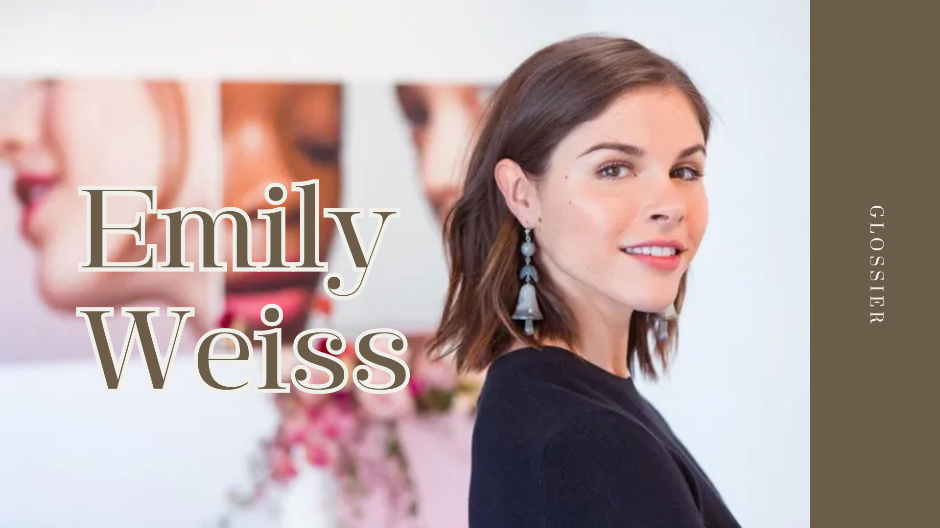 Emily Weiss And Glossier: How A Beauty Blog Became A Global Brand
